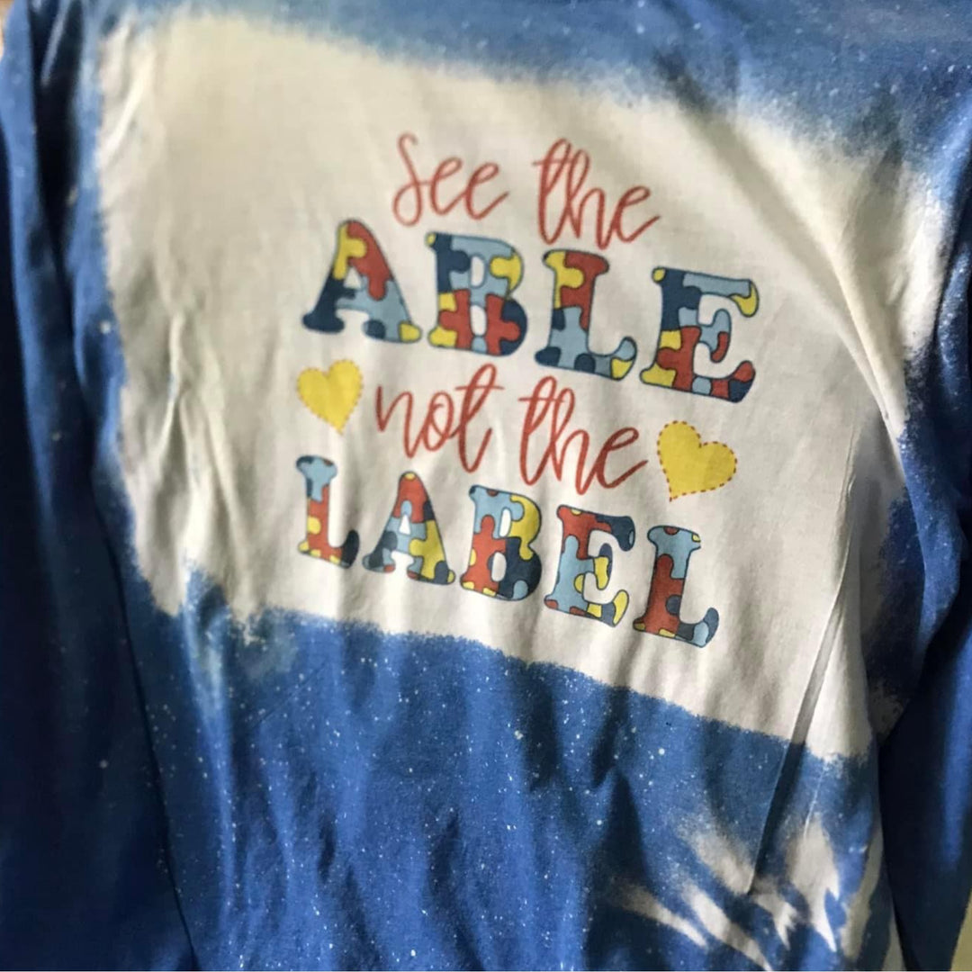 "See The Able Not The Label" long sleeve tee