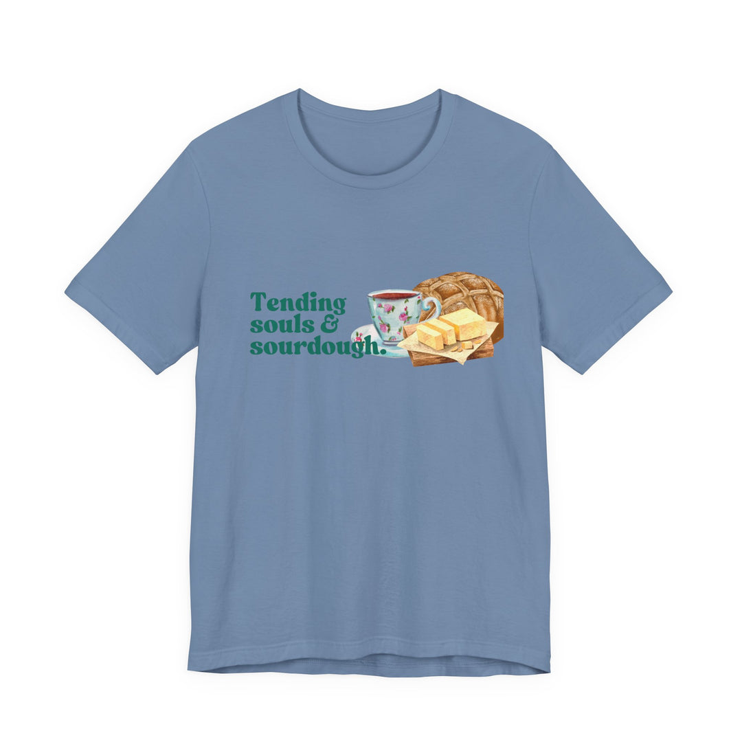Tending Souls and Sourdough Tee | Watercolor Homestead Kitchen Graphic T-Shirt | Faith-Filled Slow Living Shirt for Women