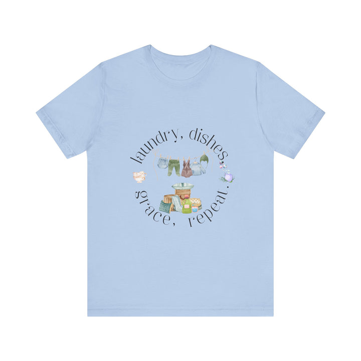 Laundry, Dishes, Grace, Repeat Tee | Watercolor Homemaker Graphic T-Shirt | Faith-Filled Simple Living Shirt for Women
