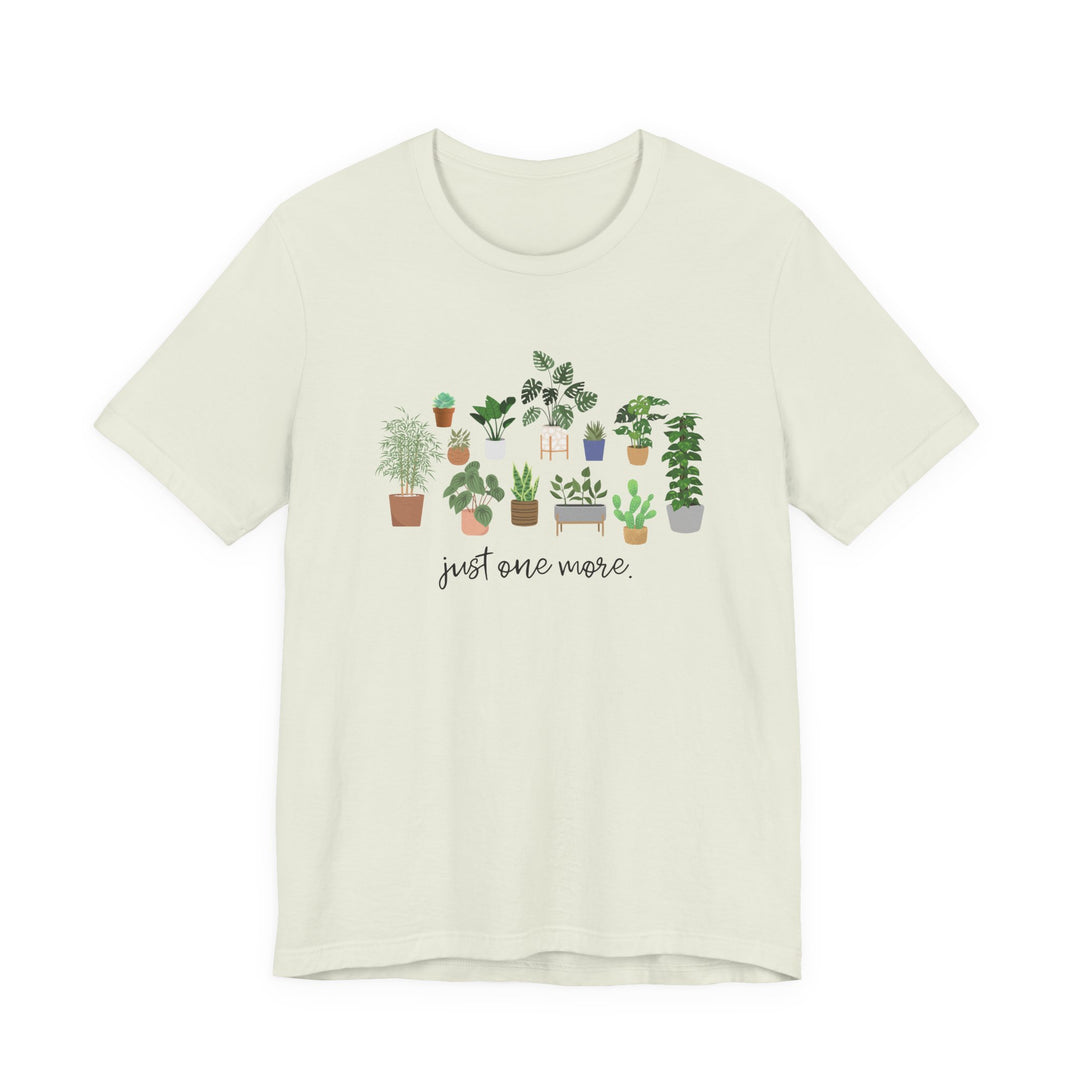 Plant Lover's Unisex Tee - Just One More Plant, Eco-friendly Gardening Shirt, Gift for Plant Parents, Botanical Apparel, Nature Enthusiast