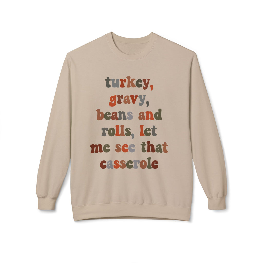 Thanksgiving Humor Fleece Sweatshirt