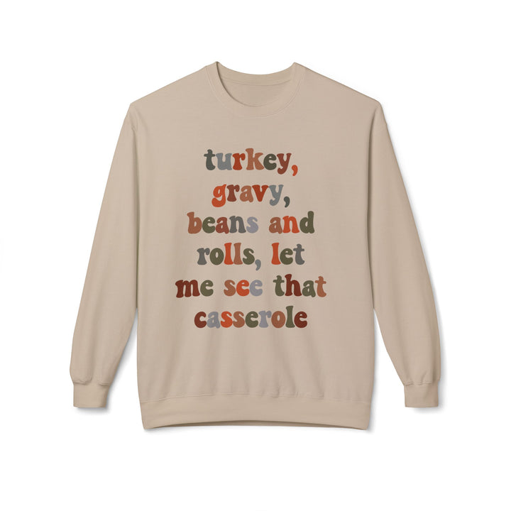 Thanksgiving Humor Fleece Sweatshirt