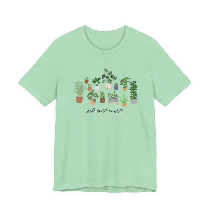 Plant Lover's Unisex Tee - Just One More Plant, Eco-friendly Gardening Shirt, Gift for Plant Parents, Botanical Apparel, Nature Enthusiast