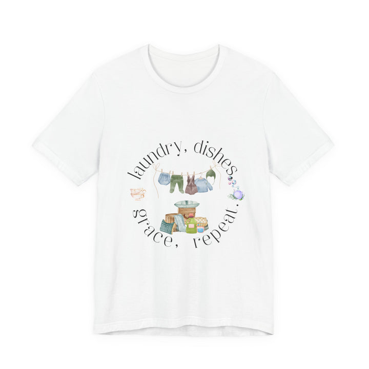 Laundry, Dishes, Grace, Repeat Tee | Watercolor Homemaker Graphic T-Shirt | Faith-Filled Simple Living Shirt for Women