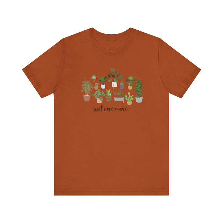 Plant Lover's Unisex Tee - Just One More Plant, Eco-friendly Gardening Shirt, Gift for Plant Parents, Botanical Apparel, Nature Enthusiast