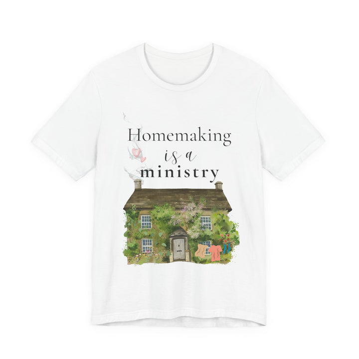 Homemaking Is a Ministry Tee | Watercolor Cozy Home Graphic T-Shirt | Faith-Based Encouragement Shirt for Women