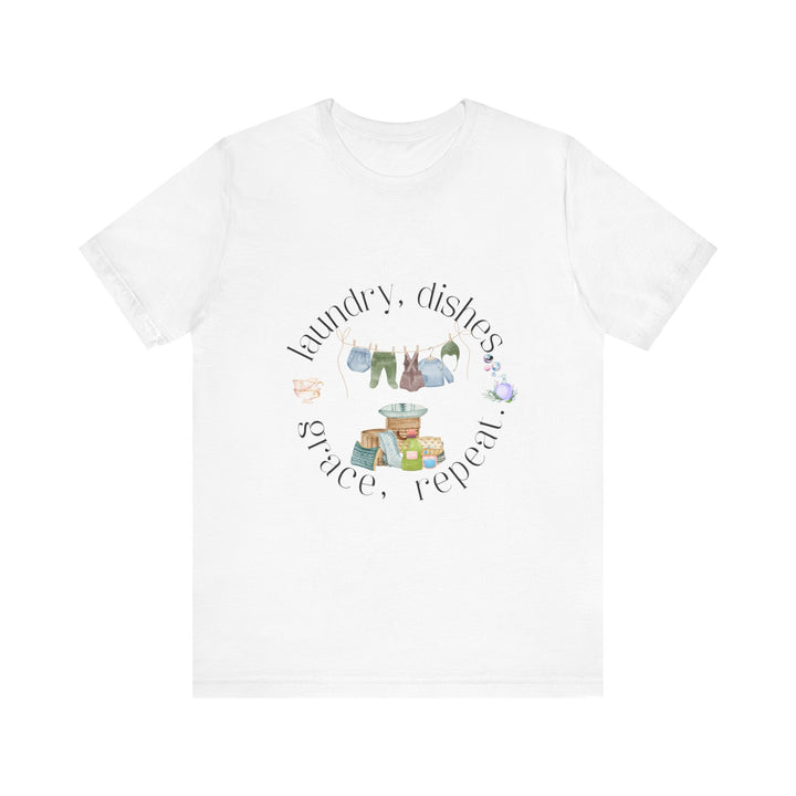 Laundry, Dishes, Grace, Repeat Tee | Watercolor Homemaker Graphic T-Shirt | Faith-Filled Simple Living Shirt for Women