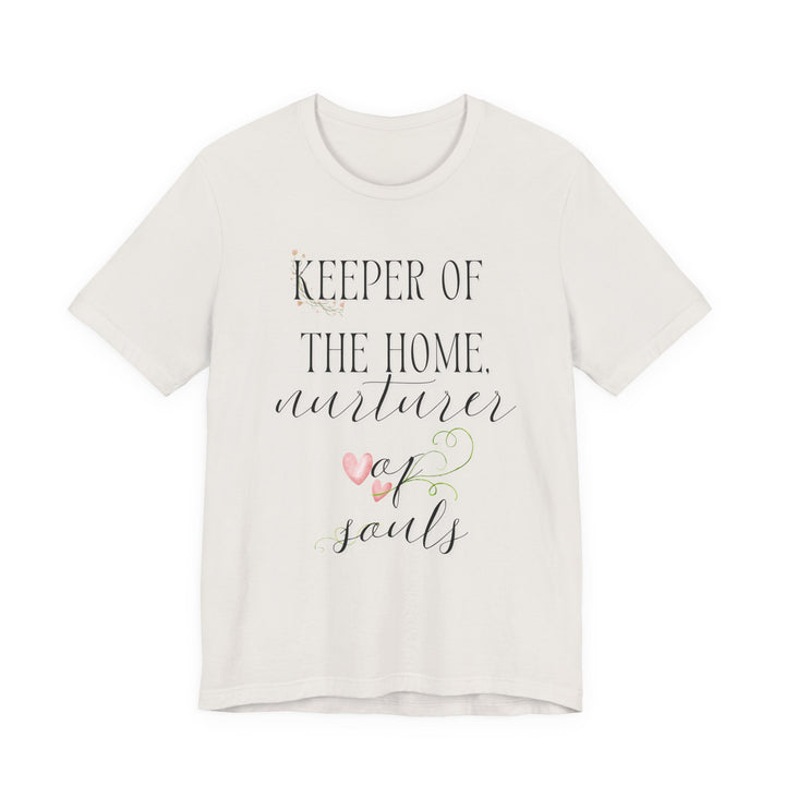 Keeper of the Home, Nurturer of Souls Tee | Watercolor Hearts Homemaker Graphic T-Shirt | Faith-Filled Encouragement Shirt for Women