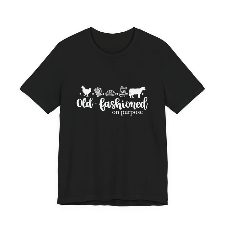 Old Fashioned On Purpose Homesteading Icons Tee | Vintage Farm Life Shirt | Simple Living T-Shirt for Women