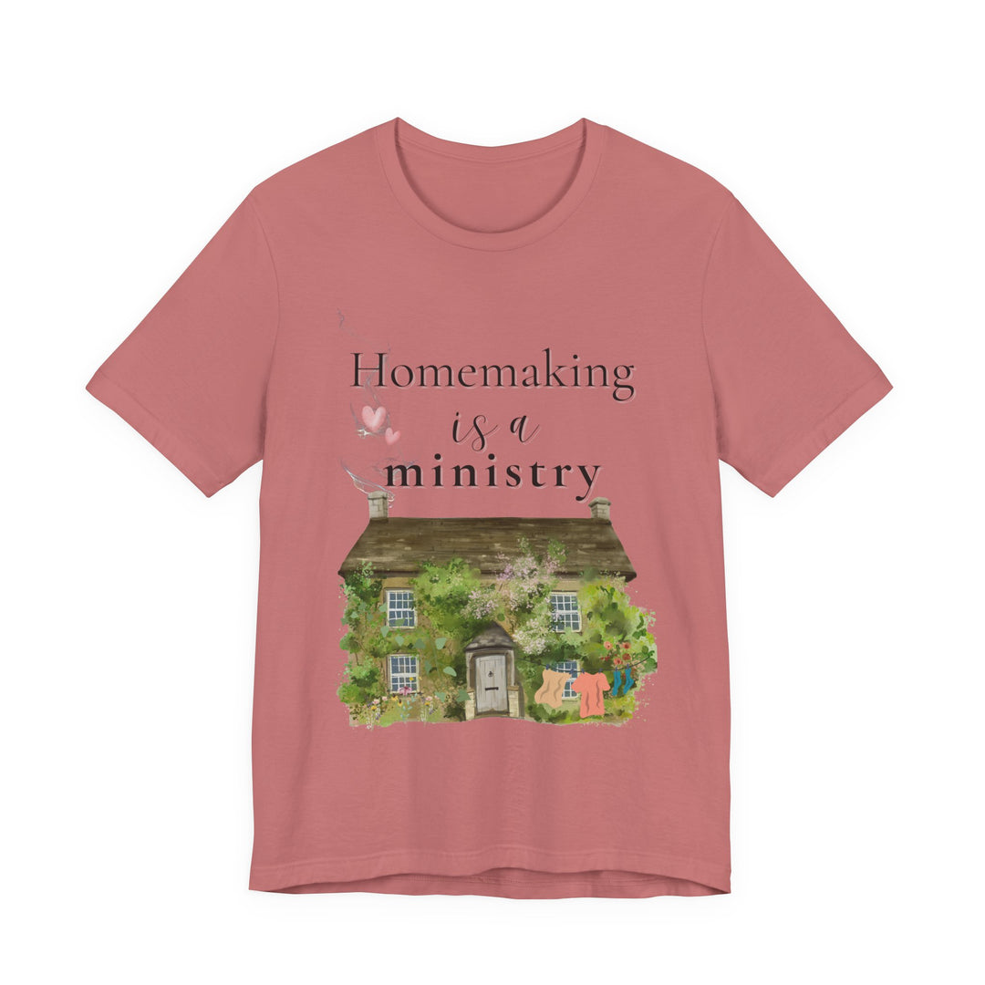 Homemaking Is a Ministry Tee | Watercolor Cozy Home Graphic T-Shirt | Faith-Based Encouragement Shirt for Women