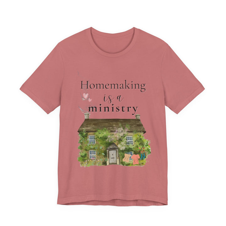 Homemaking Is a Ministry Tee | Watercolor Cozy Home Graphic T-Shirt | Faith-Based Encouragement Shirt for Women