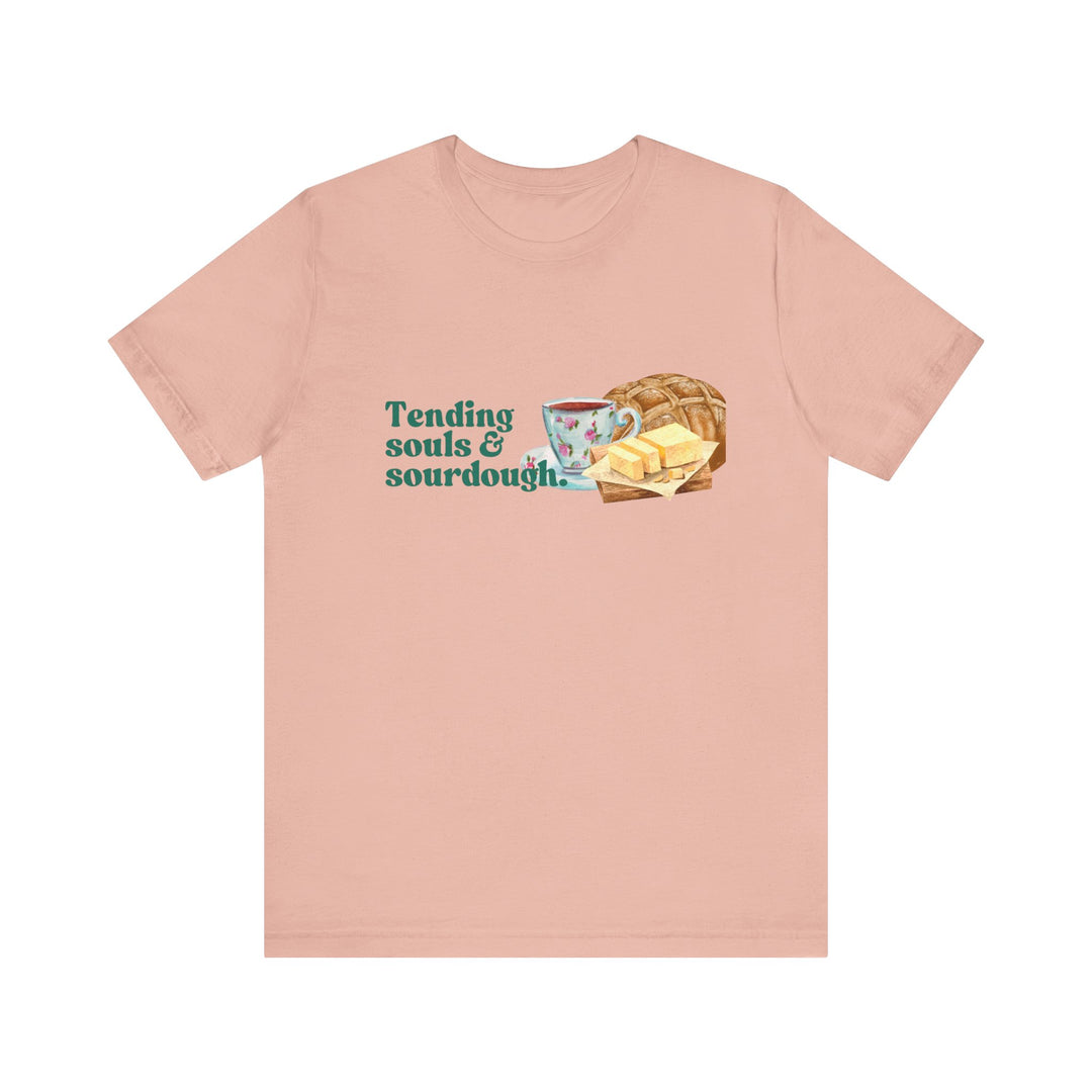 Tending Souls and Sourdough Tee | Watercolor Homestead Kitchen Graphic T-Shirt | Faith-Filled Slow Living Shirt for Women