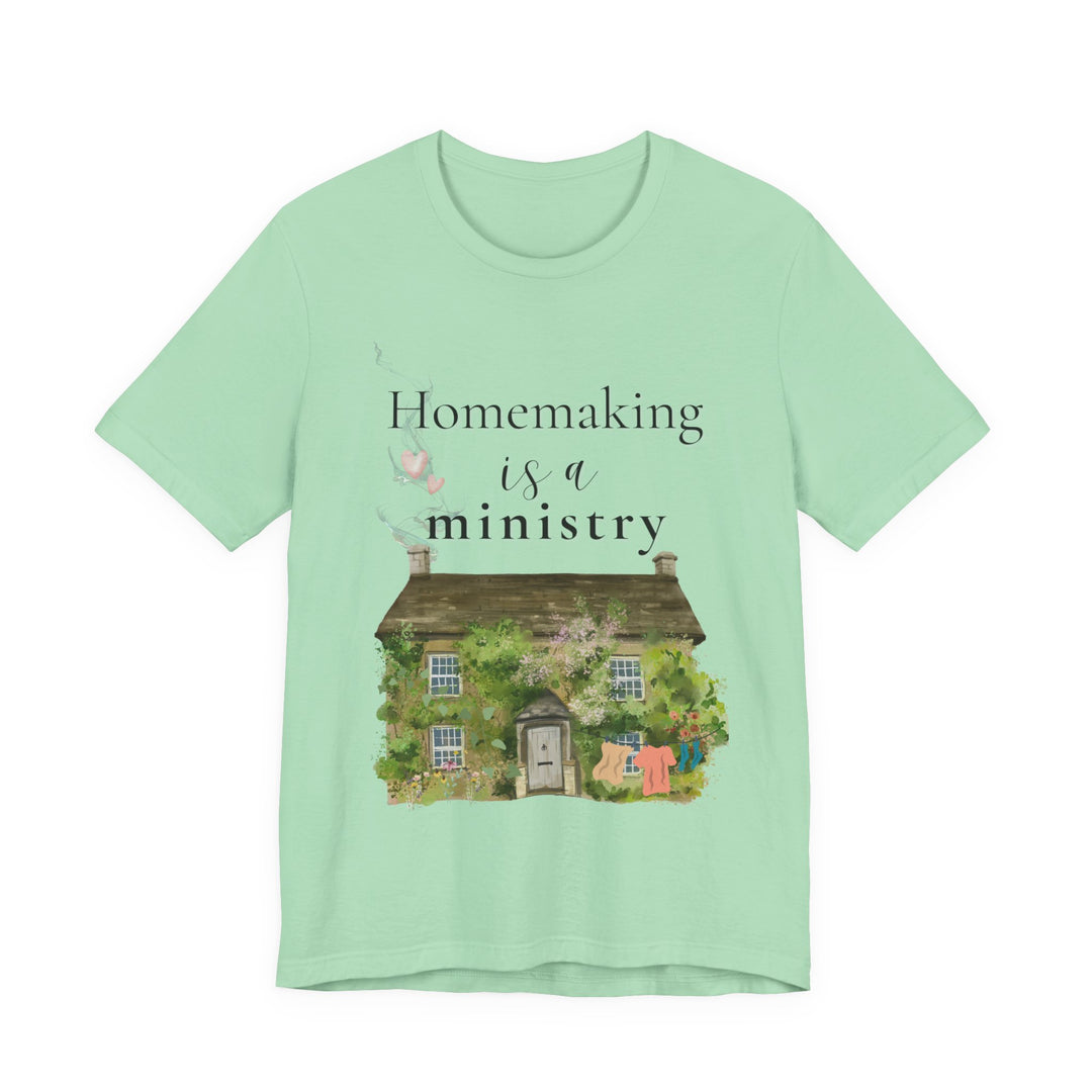 Homemaking Is a Ministry Tee | Watercolor Cozy Home Graphic T-Shirt | Faith-Based Encouragement Shirt for Women