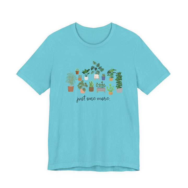 Plant Lover's Unisex Tee - Just One More Plant, Eco-friendly Gardening Shirt, Gift for Plant Parents, Botanical Apparel, Nature Enthusiast