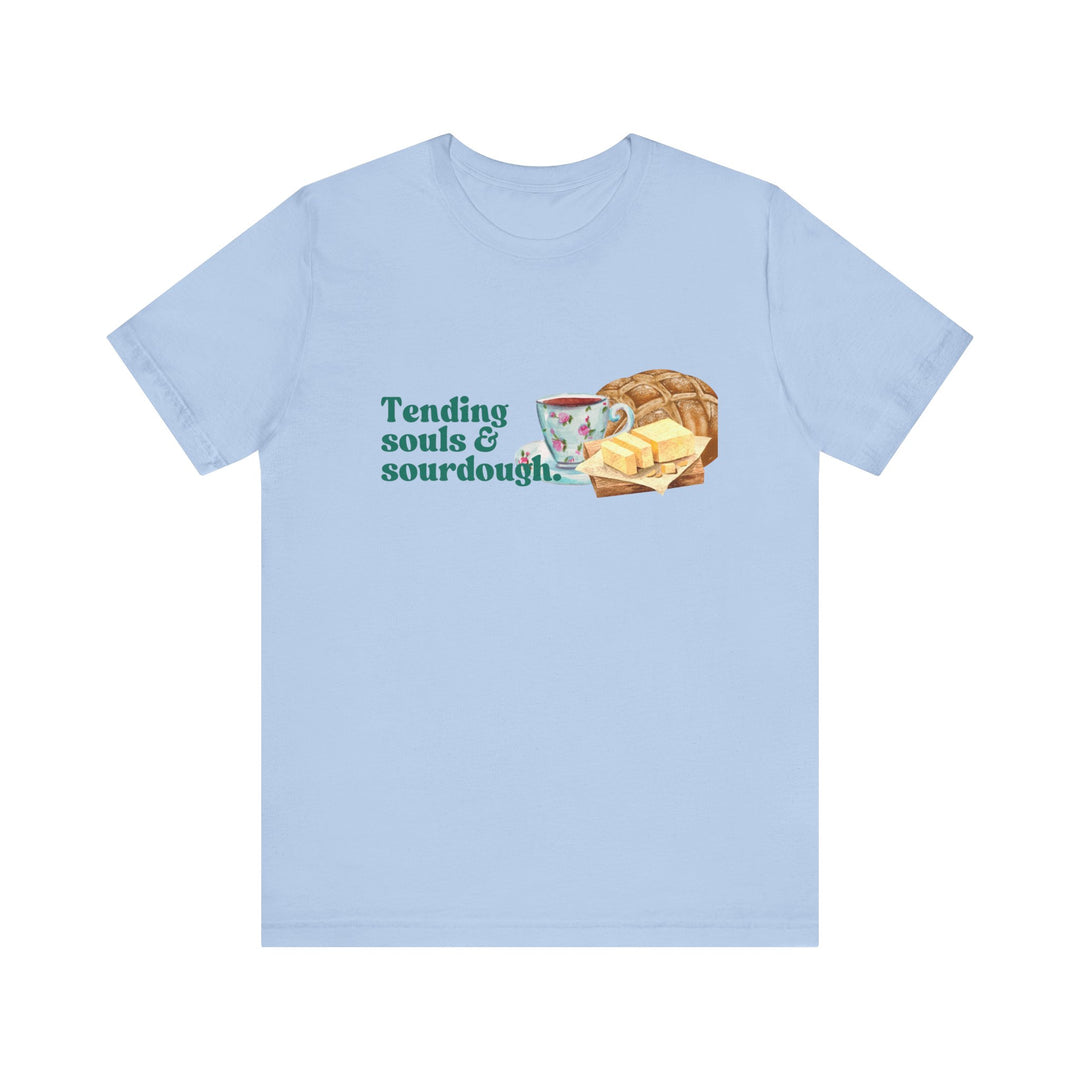 Tending Souls and Sourdough Tee | Watercolor Homestead Kitchen Graphic T-Shirt | Faith-Filled Slow Living Shirt for Women
