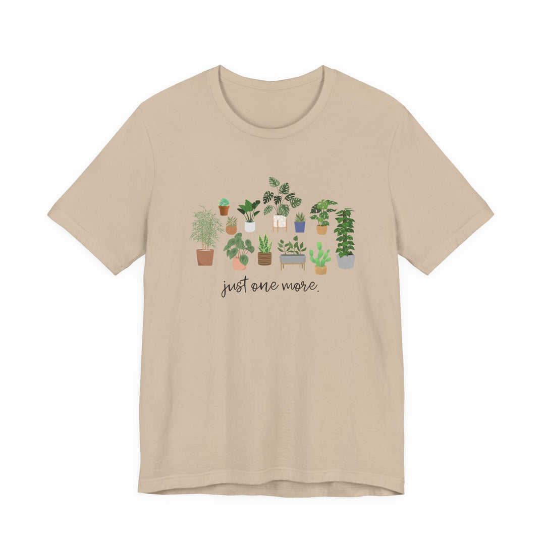 Plant Lover's Unisex Tee - Just One More Plant, Eco-friendly Gardening Shirt, Gift for Plant Parents, Botanical Apparel, Nature Enthusiast
