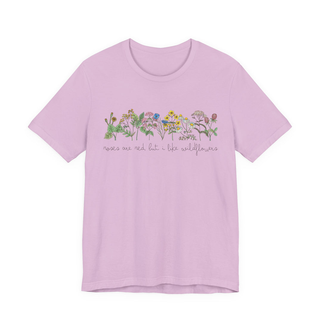 Roses Are Red But I Like Wildflowers Tee | Hand-Drawn Floral Graphic T-Shirt | Nature-Inspired Shirt for Plant Lovers & Free Spirits