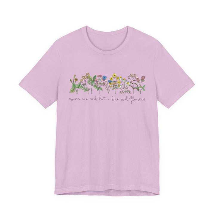 Roses Are Red But I Like Wildflowers Tee | Hand-Drawn Floral Graphic T-Shirt | Nature-Inspired Shirt for Plant Lovers & Free Spirits