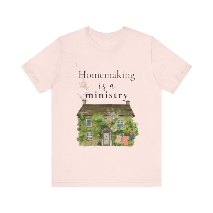 Homemaking Is a Ministry Tee | Watercolor Cozy Home Graphic T-Shirt | Faith-Based Encouragement Shirt for Women