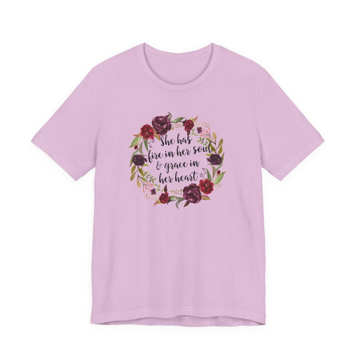 She Has Fire In Her Soul and Grace In Her Heart Tee | Inspirational Floral Graphic Shirt | Feminine Faith-Based Empowerment T-Shirt