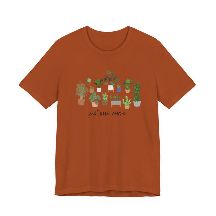 Plant Lover's Unisex Tee - Just One More Plant, Eco-friendly Gardening Shirt, Gift for Plant Parents, Botanical Apparel, Nature Enthusiast