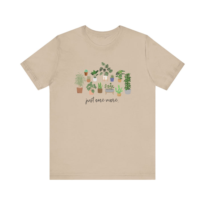 Plant Lover's Unisex Tee - Just One More Plant, Eco-friendly Gardening Shirt, Gift for Plant Parents, Botanical Apparel, Nature Enthusiast