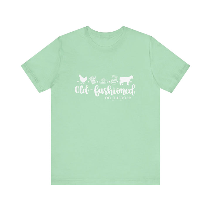 Old Fashioned On Purpose Homesteading Icons Tee | Vintage Farm Life Shirt | Simple Living T-Shirt for Women