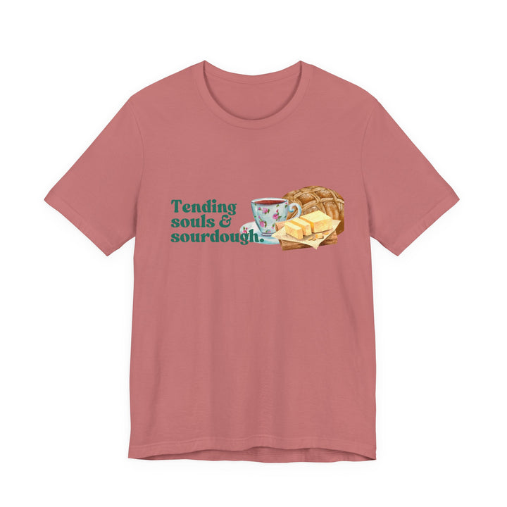 Tending Souls and Sourdough Tee | Watercolor Homestead Kitchen Graphic T-Shirt | Faith-Filled Slow Living Shirt for Women