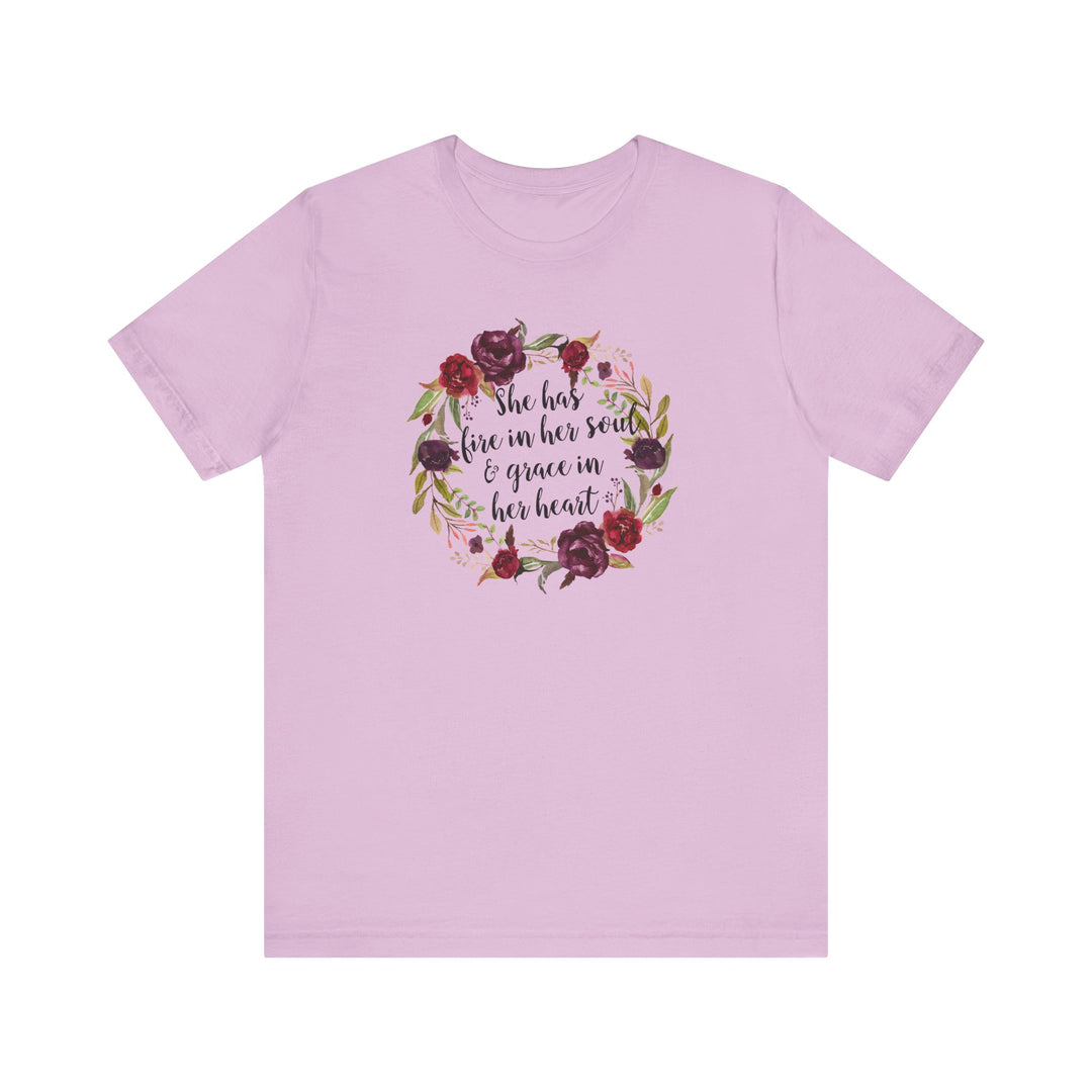She Has Fire In Her Soul and Grace In Her Heart Tee | Inspirational Floral Graphic Shirt | Feminine Faith-Based Empowerment T-Shirt
