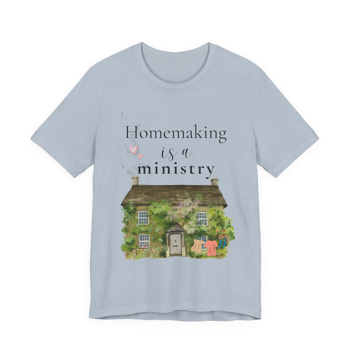Homemaking Is a Ministry Tee | Watercolor Cozy Home Graphic T-Shirt | Faith-Based Encouragement Shirt for Women