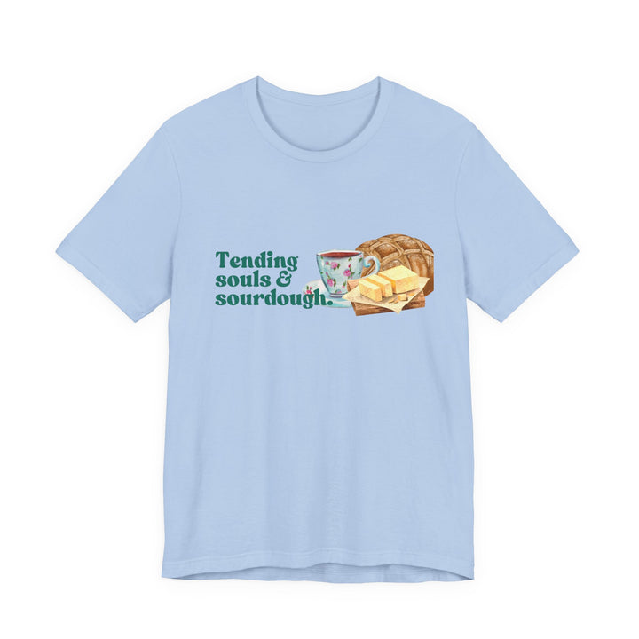 Tending Souls and Sourdough Tee | Watercolor Homestead Kitchen Graphic T-Shirt | Faith-Filled Slow Living Shirt for Women