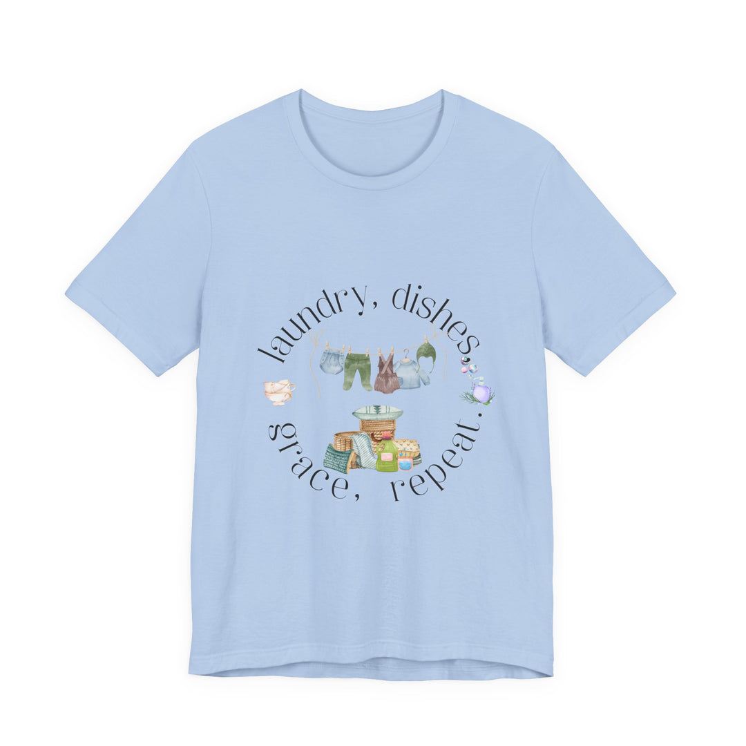 Laundry, Dishes, Grace, Repeat Tee | Watercolor Homemaker Graphic T-Shirt | Faith-Filled Simple Living Shirt for Women