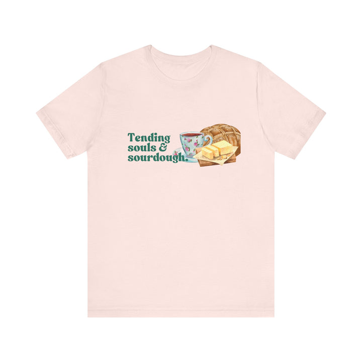 Tending Souls and Sourdough Tee | Watercolor Homestead Kitchen Graphic T-Shirt | Faith-Filled Slow Living Shirt for Women