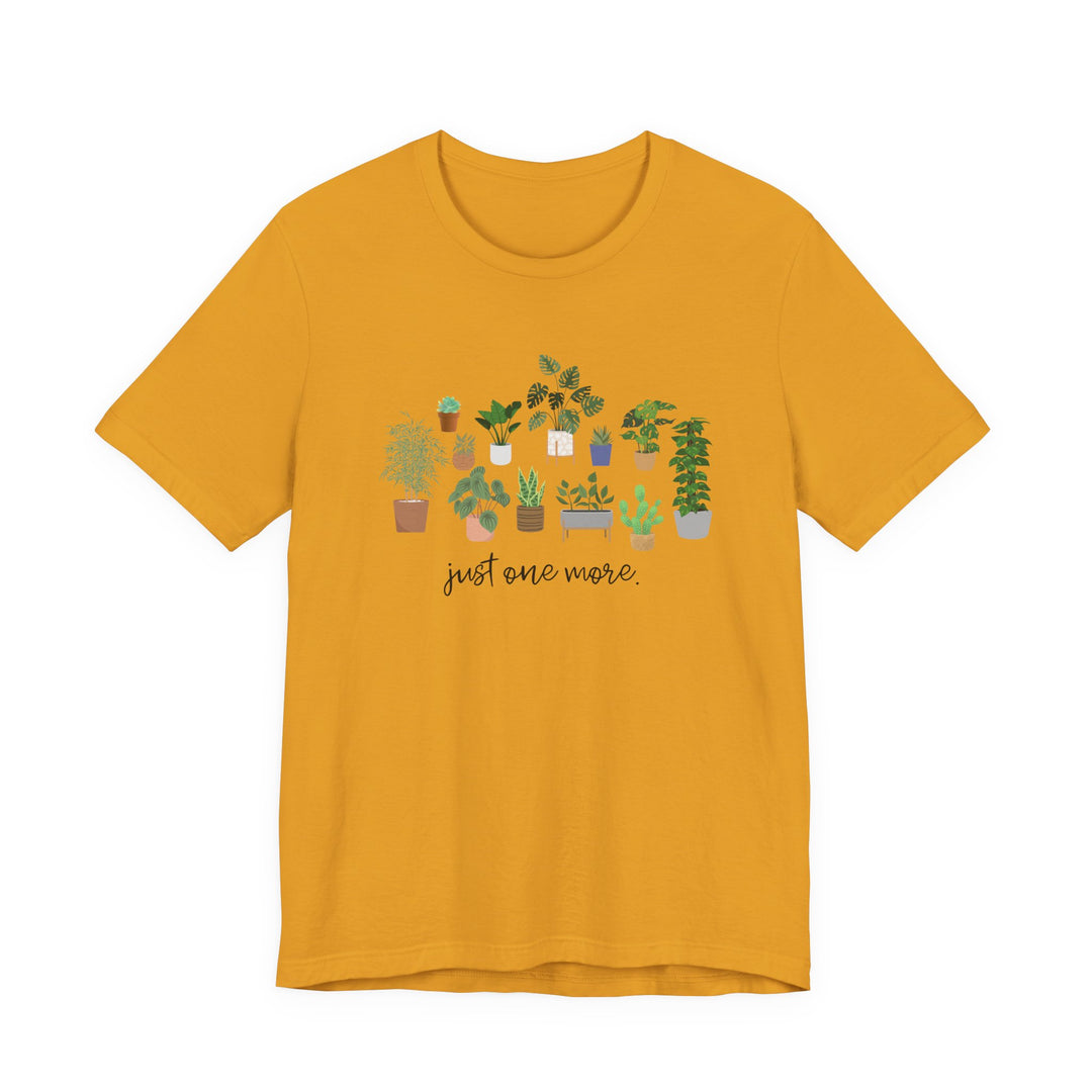 Plant Lover's Unisex Tee - Just One More Plant, Eco-friendly Gardening Shirt, Gift for Plant Parents, Botanical Apparel, Nature Enthusiast