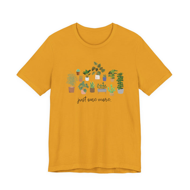 Plant Lover's Unisex Tee - Just One More Plant, Eco-friendly Gardening Shirt, Gift for Plant Parents, Botanical Apparel, Nature Enthusiast
