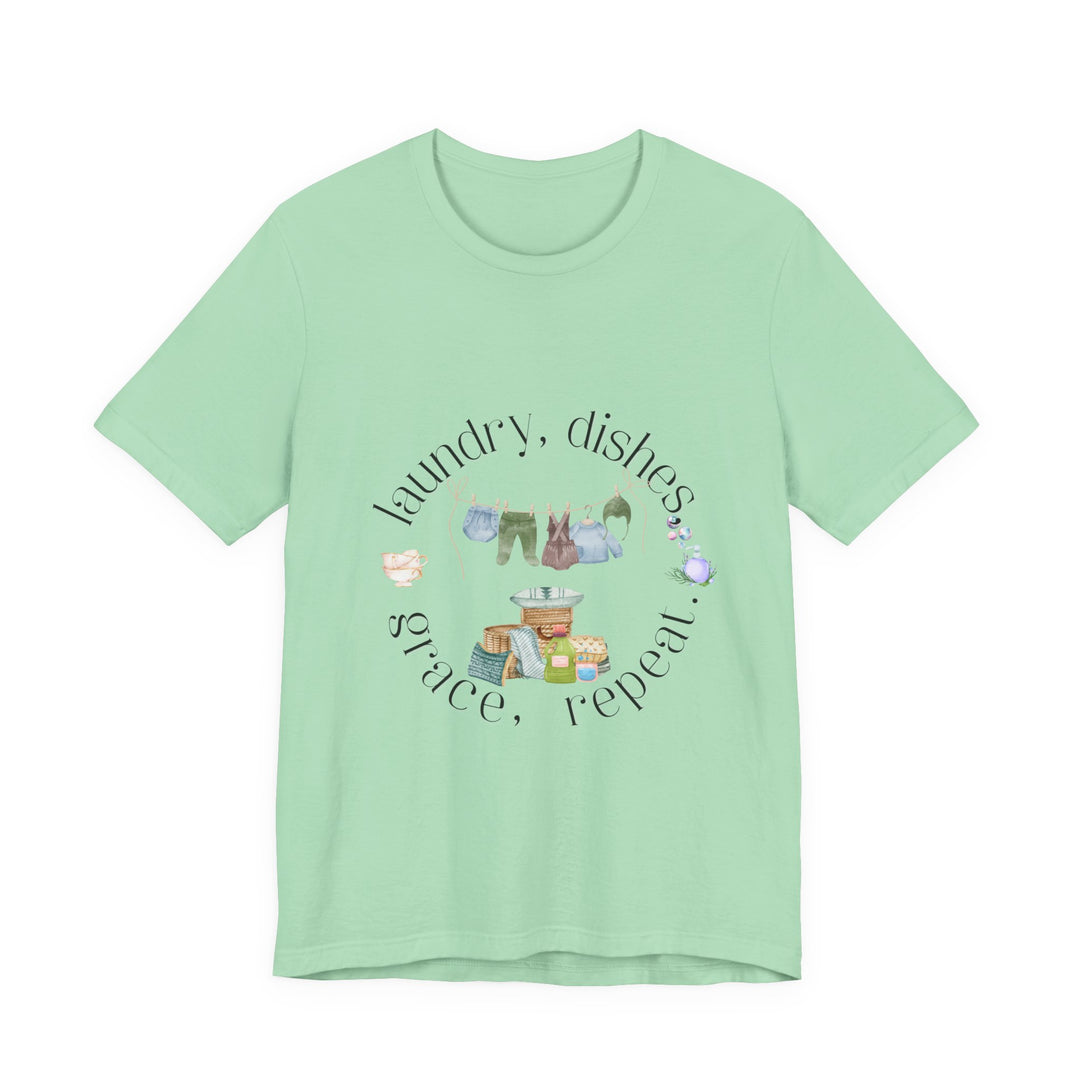 Laundry, Dishes, Grace, Repeat Tee | Watercolor Homemaker Graphic T-Shirt | Faith-Filled Simple Living Shirt for Women